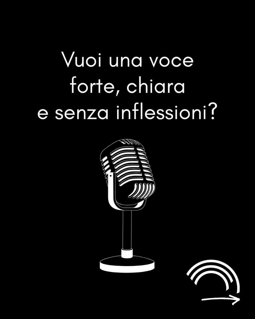 Per una voce forte, chiara e senza inflessioni