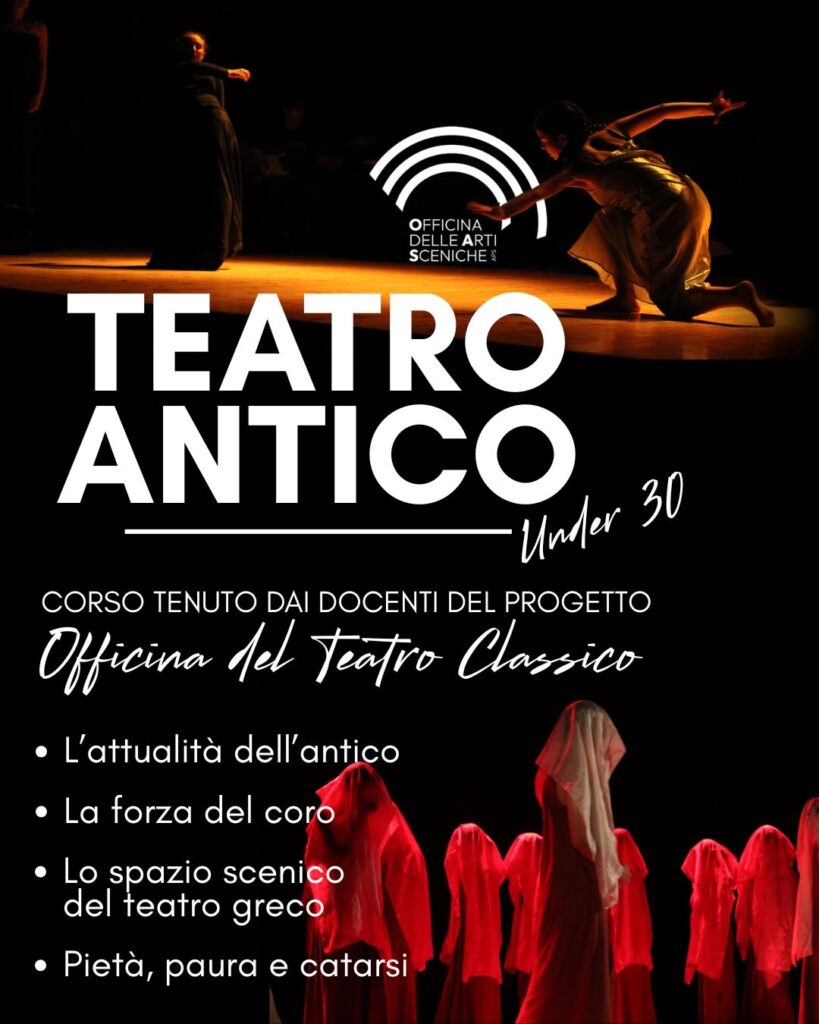 Corsi 2026/2027 Teatro antico - in collaborazione con l'Officina del Teatro Classico